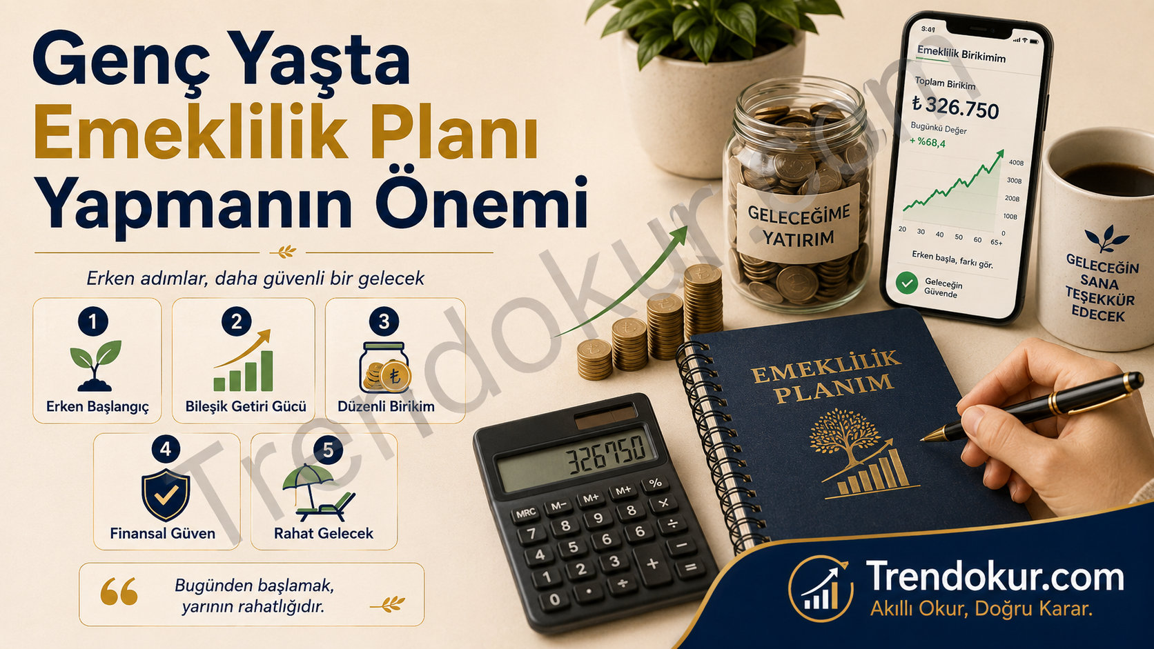 Genç Yaşta Emeklilik Planı Yapmanın Önemi